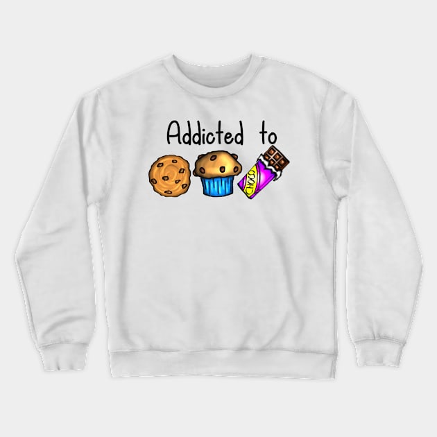 Addicted to Muffins, Cookies and Chocolate - light underground Crewneck Sweatshirt by emyzingdesignz